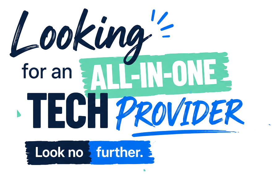 Looking for an all-in-one tech provider? Look no further.